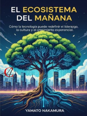 cover image of El Ecosistema Del Mañana